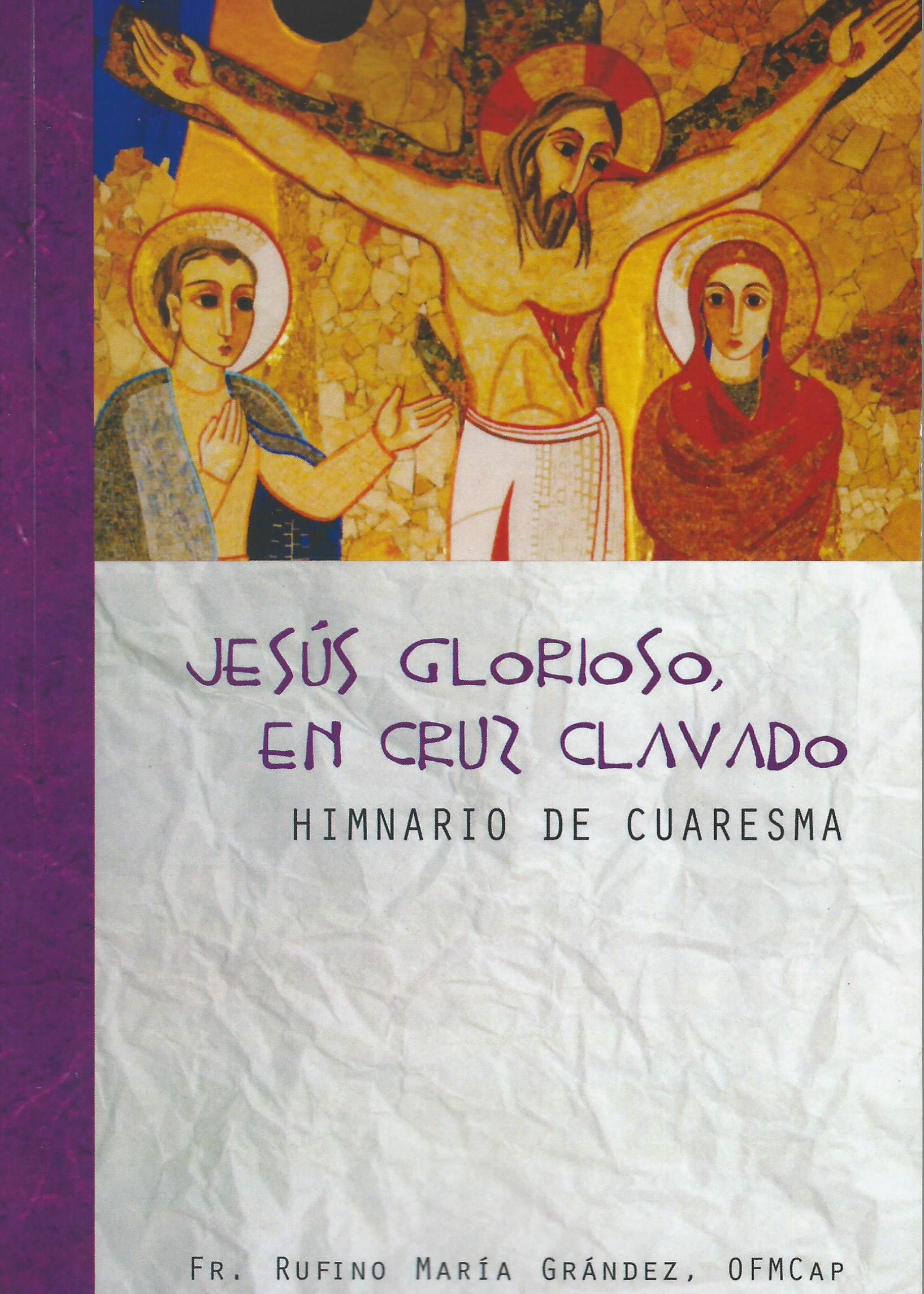 Jesús Glorioso en Cruz clavado (PDF)